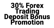 Get a 30% Forex Trad